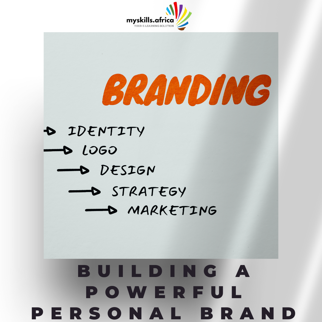 Building A Powerful Personal Brand @ MySkills.Africa